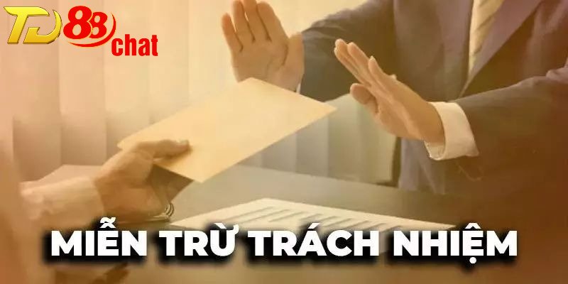Cập nhật các chính sách miễn trừ trách nhiệm khác